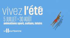 Villeurbanne s'anime tout l'été !